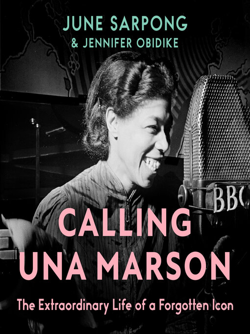 Title details for Calling Una Marson by June Sarpong - Available